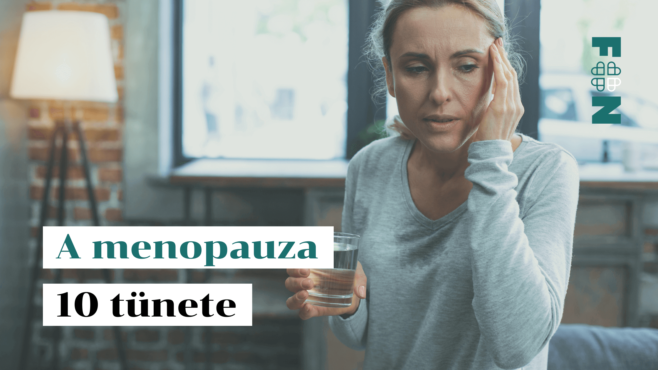 A menopauza 10 tünete - így ismerheted fel - Funkcionális Orvoslás