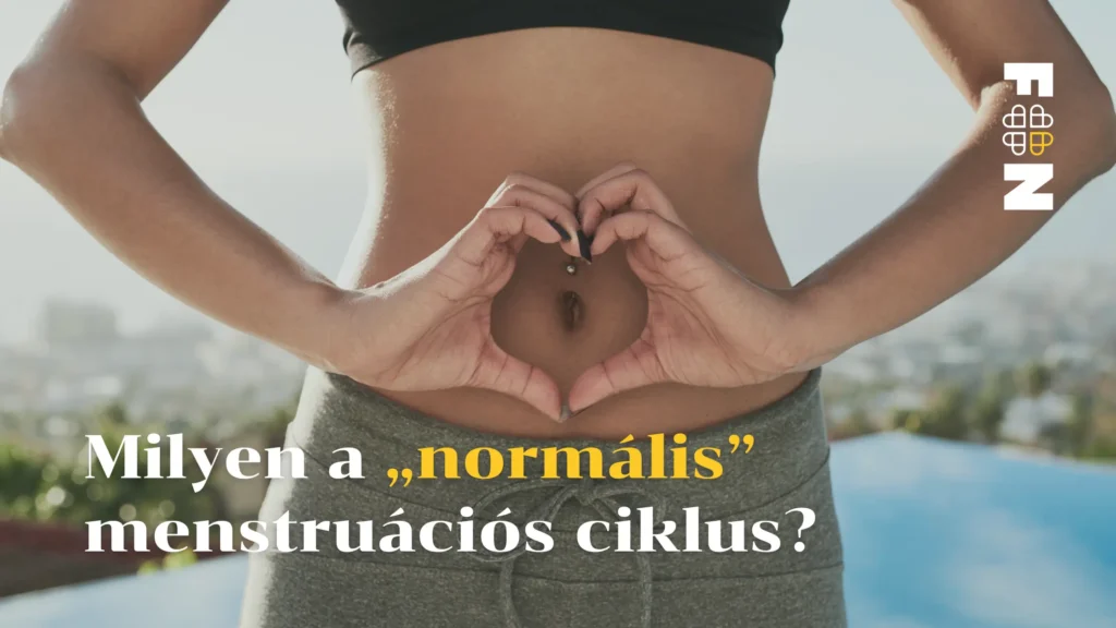 Milyen a “normális” menstruációs ciklus? – Funkcionális orvoslás
