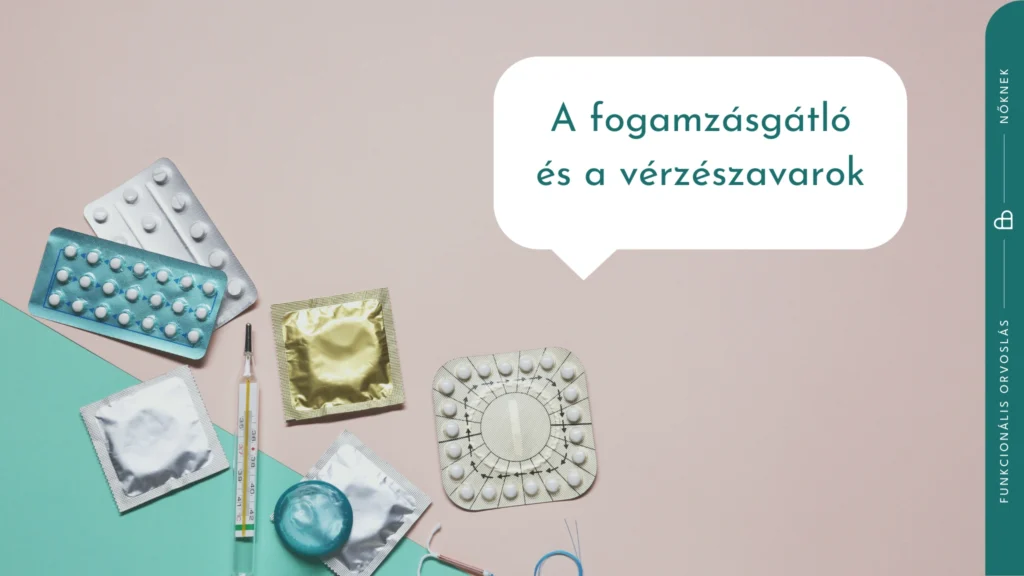 A fogamzásgátló és a vérzészavarok