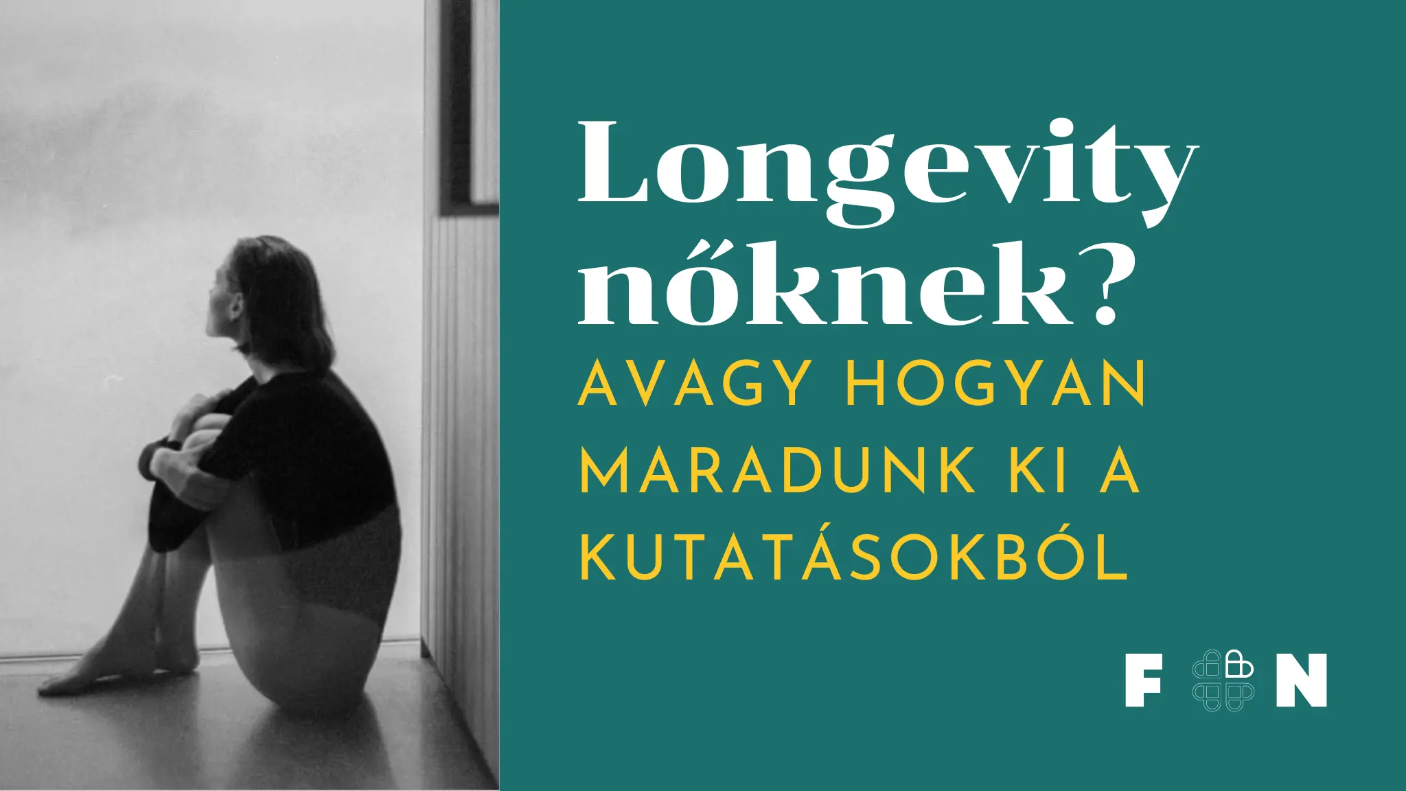 Longevity nőknek? - Avagy hogyan maradunk ki a kutatásokból – Funkcionális orvoslás Nőknek