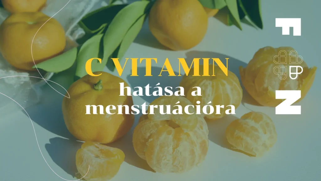 A C vitamin hatása a menstruációra – Funkcionális orvoslás